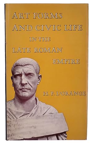 Immagine del venditore per Art Forms and Civic Life in the Late Roman Empire venduto da Black Falcon Books