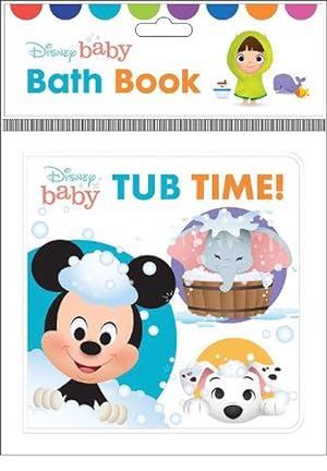 Imagen del vendedor de Disney Baby: Tub Time! Bath Book (Cloth/Bath Books) a la venta por Grand Eagle Retail