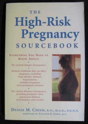 The High-Risk Pregnancy Sourcebook