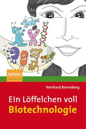 Seller image for Ein Lffelchen voll Biotechnologie for sale by Antiquariat Mander Quell