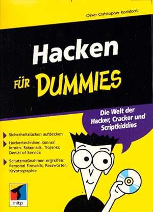 Hacken für Dummies: Die Welt der Hacker, Cracker und Scriptkiddies