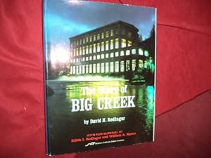 Bild des Verkufers fr The Story of Big Creek. zum Verkauf von BookMine