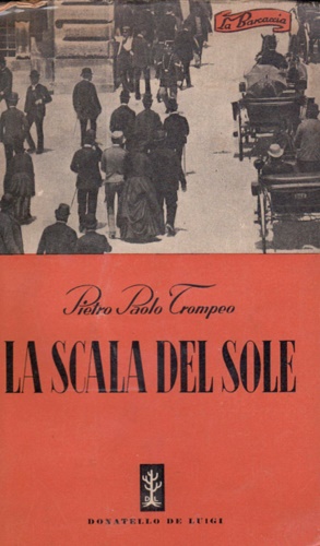 Bild des Verkufers fr La scala del sole. zum Verkauf von FIRENZELIBRI SRL