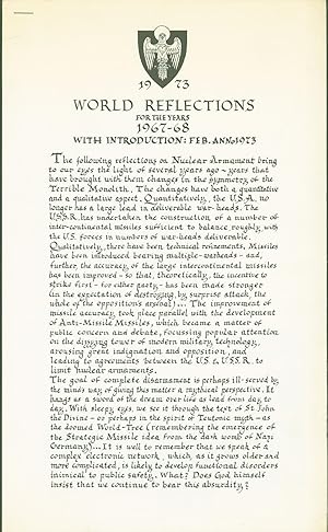 World Reflections for the Years 1967-68 with Introduction: Feb. Anno 1973 (nuclear disarmament)