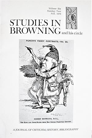 Studies in Browning and His Circle. a Journal of Criticism, History, Bibliography. Volume Six Num...