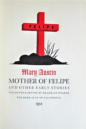 Mother of Felipe. and Other Early Stories