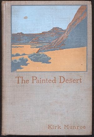 The Painted Desert: A Story of Northern Arizona (circa 1907)