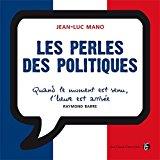 Image du vendeur pour Les Perles Des Politiques mis en vente par RECYCLIVRE