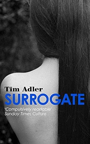 Bild des Verkufers fr Surrogate - A Psychological Thriller zum Verkauf von WeBuyBooks