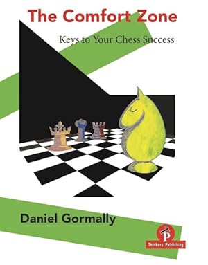 Seller image for Comfort Zone : Keys to Your Chess Success for sale by GreatBookPrices