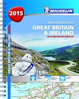 Seller image for Great Britain & Ireland 2015 - A4 spiral (Michelin Tourist and Motorist Atlas) (Michelin Atlas) for sale by WeBuyBooks