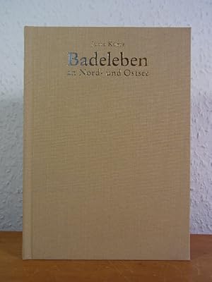 Bild des Verkufers fr Badeleben an Nord- und Ostsee. Kleine Kulturgeschichte der Sommerfrische zum Verkauf von Antiquariat Weber