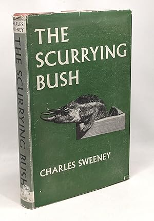 Seller image for The scurrying bush for sale by crealivres