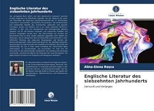 Image du vendeur pour Englische Literatur des siebzehnten Jahrhunderts : Vernunft und Verlangen mis en vente par AHA-BUCH GmbH