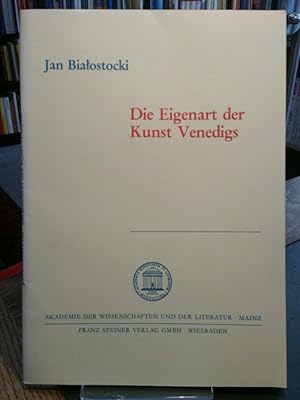 Die Eigenart der Kunst Venedigs. (Akademie der Wissenschaften und der Literatur. Abhandlungen der...