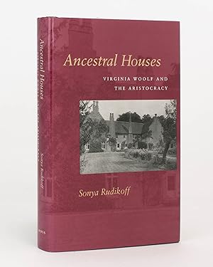 Bild des Verkufers fr Ancestral Houses. Virginia Woolf and the Aristocracy zum Verkauf von Michael Treloar Booksellers ANZAAB/ILAB