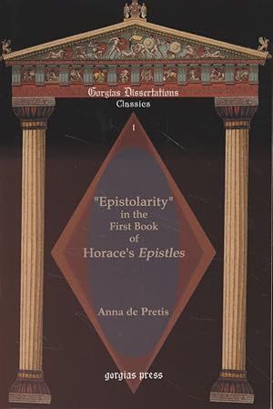 Imagen del vendedor de Epistolarity" in the First Book of Horace's Epistles. a la venta por Fundus-Online GbR Borkert Schwarz Zerfa