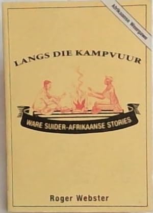 Bild des Verkufers fr Langs Die Kampvuur (Afrikaanse Weergawe) zum Verkauf von Chapter 1