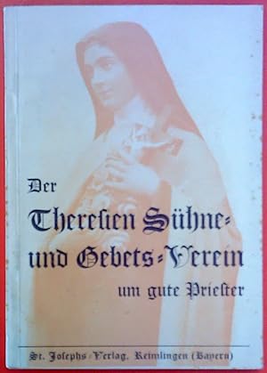 Seller image for Der Theresien Shne- und Gebets-Verein um gute Priester for sale by biblion2