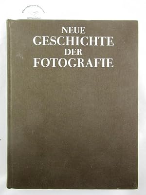 Bild des Verkufers fr Neue Geschichte der Fotografie. bersetzung: Rolf W. Blum u.a. zum Verkauf von Chiemgauer Internet Antiquariat GbR