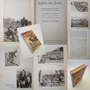 Bild des Verkufers fr Helden der Front. Ein Erinnerungsbuch fr die Jugend vom Kampf und Tod des unbekannten Soldaten. Zusammengestellt und bearbeitet von Walter Eichen, mit Deckelbild von Karl Mhlmeister und mehreren Innenbildern nach Originalfotographien, mit O r i g i n a l - S c h u t z u m s c h l a g * A d o l f H i t l e r als M e l d e g  n g e r und K r i e g s h e l d in Flandern zum Verkauf von Galerie fr gegenstndliche Kunst