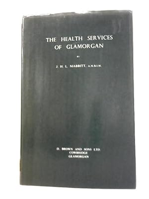 Image du vendeur pour The Health Services of Glamorgan mis en vente par World of Rare Books