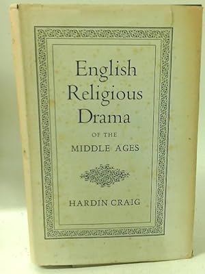 Image du vendeur pour English religious drama of the Middle Ages mis en vente par World of Rare Books