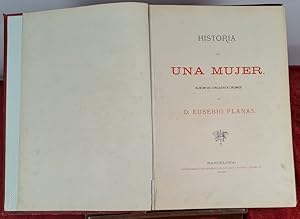 Imagen del vendedor de ALBUM DE PLANAS. HISTORIA DE UNA MUJER. EUSEBIO PLANAS. TIP. JUAN ALEU. 1880. a la venta por Arte & Antigedades Riera