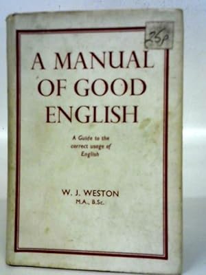 Imagen del vendedor de A Manual of Good English a la venta por World of Rare Books