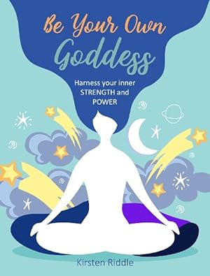Seller image for Be Your Own Goddess (Hardcover) for sale by Grand Eagle Retail
