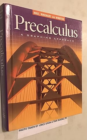 Bild des Verkufers fr Precalculus, Grade 12 a Graphing Approach: Holt Pre-calculus a Graphing Approach zum Verkauf von Once Upon A Time