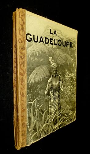 Image du vendeur pour La Guadeloupe, Ile d'meraude et ses dpendances mis en vente par Abraxas-libris