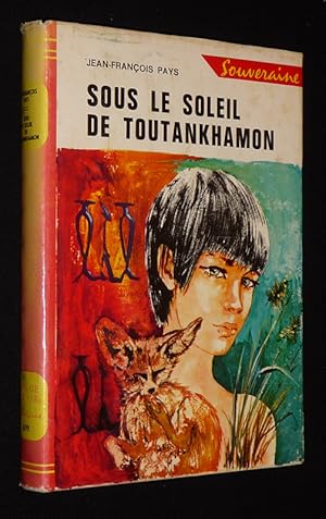 Bild des Verkufers fr Sous le soleil de Toutankhamon zum Verkauf von Abraxas-libris