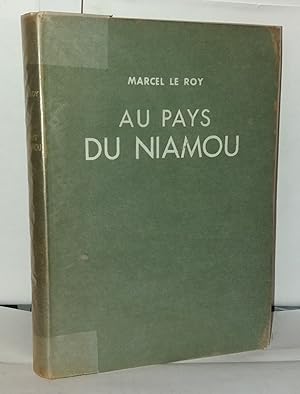 Immagine del venditore per Au pays du Niamou - Aux confins du Libria venduto da Librairie Albert-Etienne