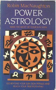 Power Astrology: Make the Most of Your Sun Sign