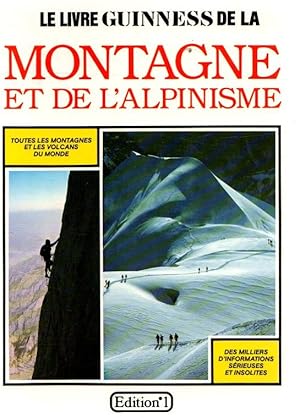 Bild des Verkufers fr Le livre Guinness de la montagne et de l'alpinisme . zum Verkauf von Librera Astarloa