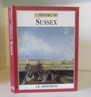 Seller image for A History of Sussex for sale by BRIMSTONES