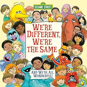 Seller image for WE'RE DIFFERENT, WE'RE THE SAME for sale by Reliant Bookstore