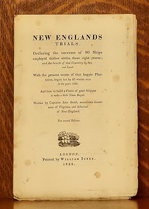 NEW-ENGLANDS TRIALS DECLARING THE SUCCESSE OF 80 SHIPS EMPLOYED THITHER WITHIN THESE EIGHT YEARES...