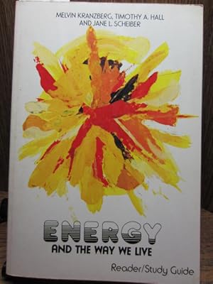 Image du vendeur pour ENERGY AND THE WAY WE LIVE mis en vente par The Book Abyss