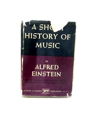 Bild des Verkufers fr A Short History of Music zum Verkauf von World of Rare Books