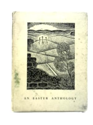 Image du vendeur pour An Easter Anthology mis en vente par World of Rare Books