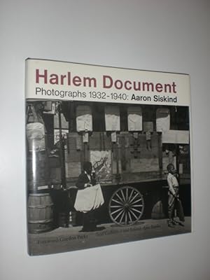Harlem Document. Photographs 1932-1940. Foreword: Gordon Parks. Text Collected and Edited: Ann Ba...