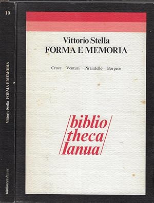 Bild des Verkufers fr Forma e memoria Croce, Venturi, Pirandello, Borgese zum Verkauf von Biblioteca di Babele