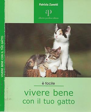 Bild des Verkufers fr Vivere bene con il tuo gatto  facile zum Verkauf von Biblioteca di Babele