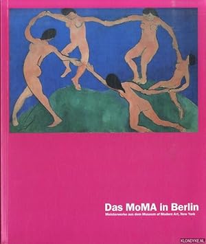 Bild des Verkufers fr Das MoMA in Berlin: Meisterwerke aus dem Museum of Modern Art, New York zum Verkauf von Klondyke