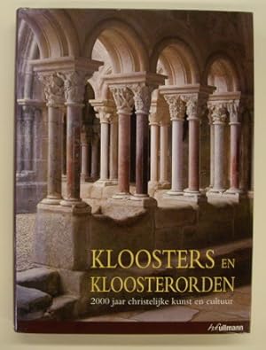 Imagen del vendedor de Kloosters en Kloosterorden. 2000 jaar christelijke kunst en cultuur. a la venta por Frans Melk Antiquariaat