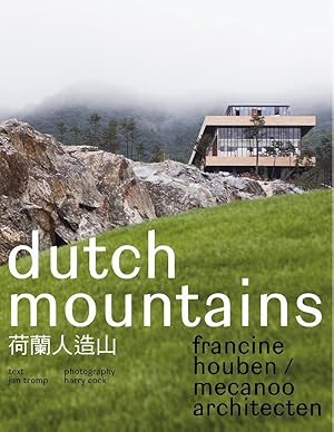 Image du vendeur pour Dutch Mountains Francine Houben Mecanoo architecten mis en vente par Antiquariaat Digitalis