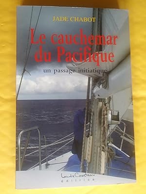 Image du vendeur pour Le cauchemar du Pacifique. Un passage initiatique mis en vente par Claudine Bouvier