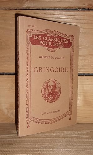 Imagen del vendedor de GRINGOIRE : Comdie en un Acte et en Prose, Notice et Notes par CH.-M. des Granges a la venta por Planet'book